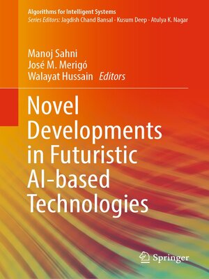 cover image of Novel Developments in Futuristic AI-based Technologies